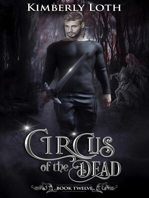 cover image of Circus of the Dead Book Twelve